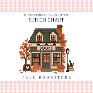 May include: A needlepoint and cross stitch chart titled FALL BOOKSTORE featuring a pixel art illustration of a two-story building with a green roof, orange autumn foliage, pumpkins, a black cat, and a street lamp, with the word BOOKS on the facade.