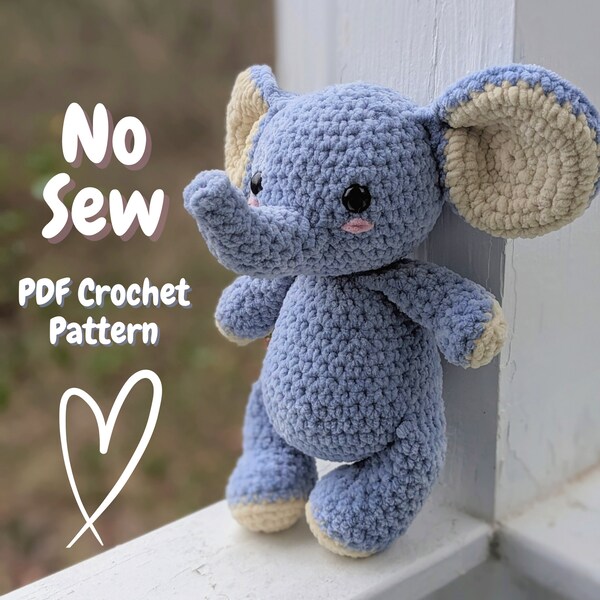 Anne the No Sew Elephant Crochet Pattern / Amigurumi Plushie PDF File
