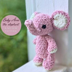 Baby Anne the No Sew Elephant Crochet Pattern / Amigurumi Plushie PDF File