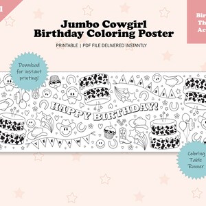 May include: A black and white printable coloring poster featuring a cowgirl theme. The poster includes a banner that says "HAPPY BIRTHDAY!" and various cowgirl-themed images, such as boots, hats, stars, and cupcakes. The poster is designed to be used as a coloring table runner.