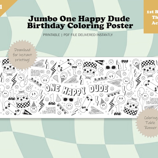 Giant One Happy Dude Coloring Table Runner, First 1st Birthday Day Poster Page, Jumbo Sheet Digital Print