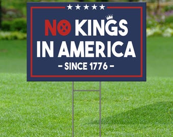 No Kings In America Yard Sign, Anti Trump Home Decoration, Anti Fascism Fascist MAGA Republican Sign, Protect Democracy Garden Yard Sign