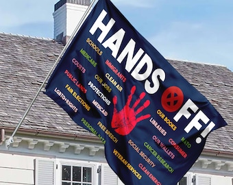 Hands Off Protest House Flag, Political Activism Flag, Save Public Lands, Free Speech, Environmental Rights Flag, Medicare Social Security