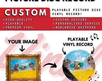 Custom Vinyl Record - Picture Disc - Music Gift