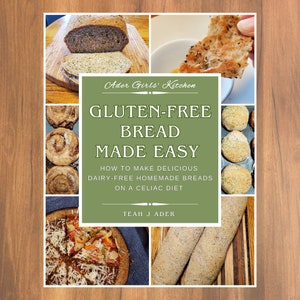 May include: A green book cover with the title "Gluten-Free Bread Made Easy" and the subtitle "How to Make Delicious Dairy-Free Homemade Breads on a Celiac Diet". The author's name is "Teah J Ader". The cover features various images of gluten-free bread.