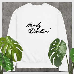 Howdy Darlin&#39; - Crew neck sweatshirt