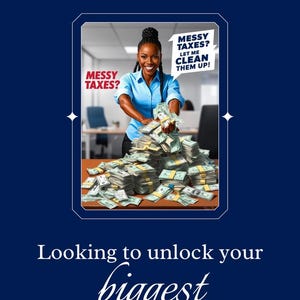 May include: A woman smiles while holding a large stack of cash. The text on the image reads "Messy Taxes? Let me clean them up!" and "Looking to unlock your biggest refund?"  A QR code is included with the phone number 123-456-7890 and the website www.reallygreatsite.com.