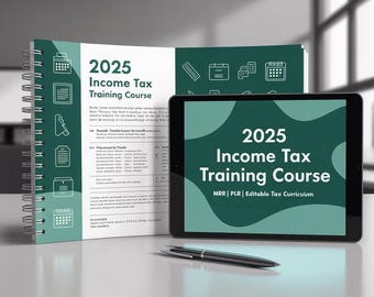 2025 Income Tax Training Course | Digital Download | Editable Curriculum | MRR & PLR