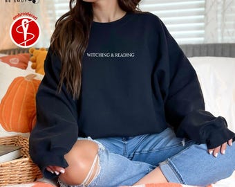 Crewneck Sweatshirt Embroidered Witching & Reading Design