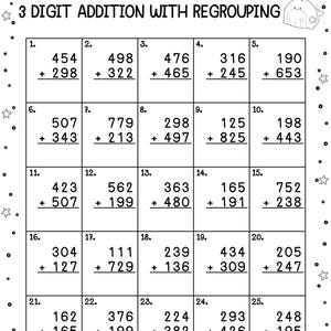 May include: A black and white worksheet with 25 math problems for 3-digit addition with regrouping. The problems are arranged in a grid with 5 rows and 5 columns. Each problem has two numbers to be added together, with a line underneath for the answer. The worksheet is titled "3 DIGIT ADDITION WITH REGROUPING".
