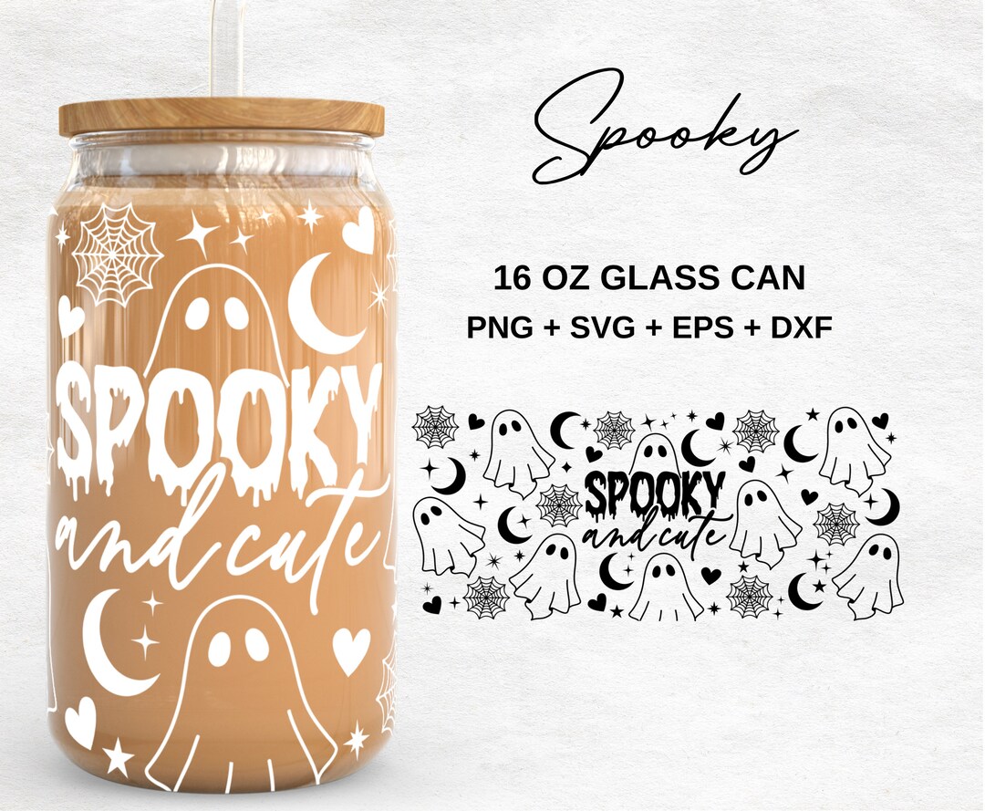 Spooky and Cute 16oz Glass Can Svg | Halloween Ghost Libbey Glass Can ...