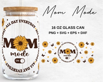 Mom Mode On Glass Cup Svg | Sunflower Mom 16Oz Libbey Glass Can Wrap  | Svg Files for Cricut & Silhouette Cameo | Glassware svg