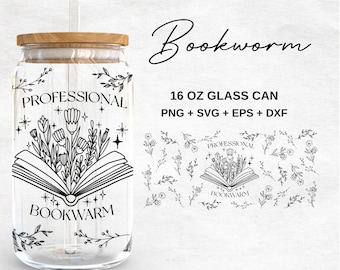 Professional Bookworm 16oz Glass Can Svg, Book Lover Libbey Glass Can, Floral Book  Libbey Wrap, Svg Files for Cricut, Glassware Svg