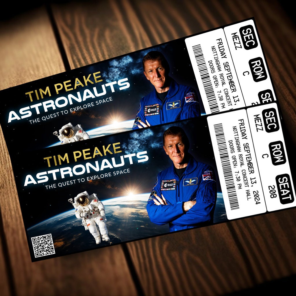 Printable Tim Peake Live Ticket Astronauts the Quest to Explore Space
