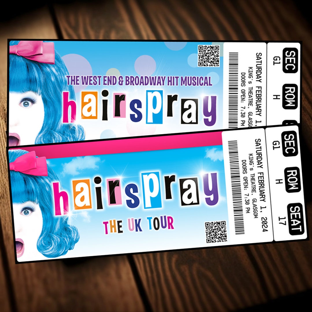 Printable Hairspray Ticket Musical Theatre Tickets Broadway West End Surprise Gift Editable