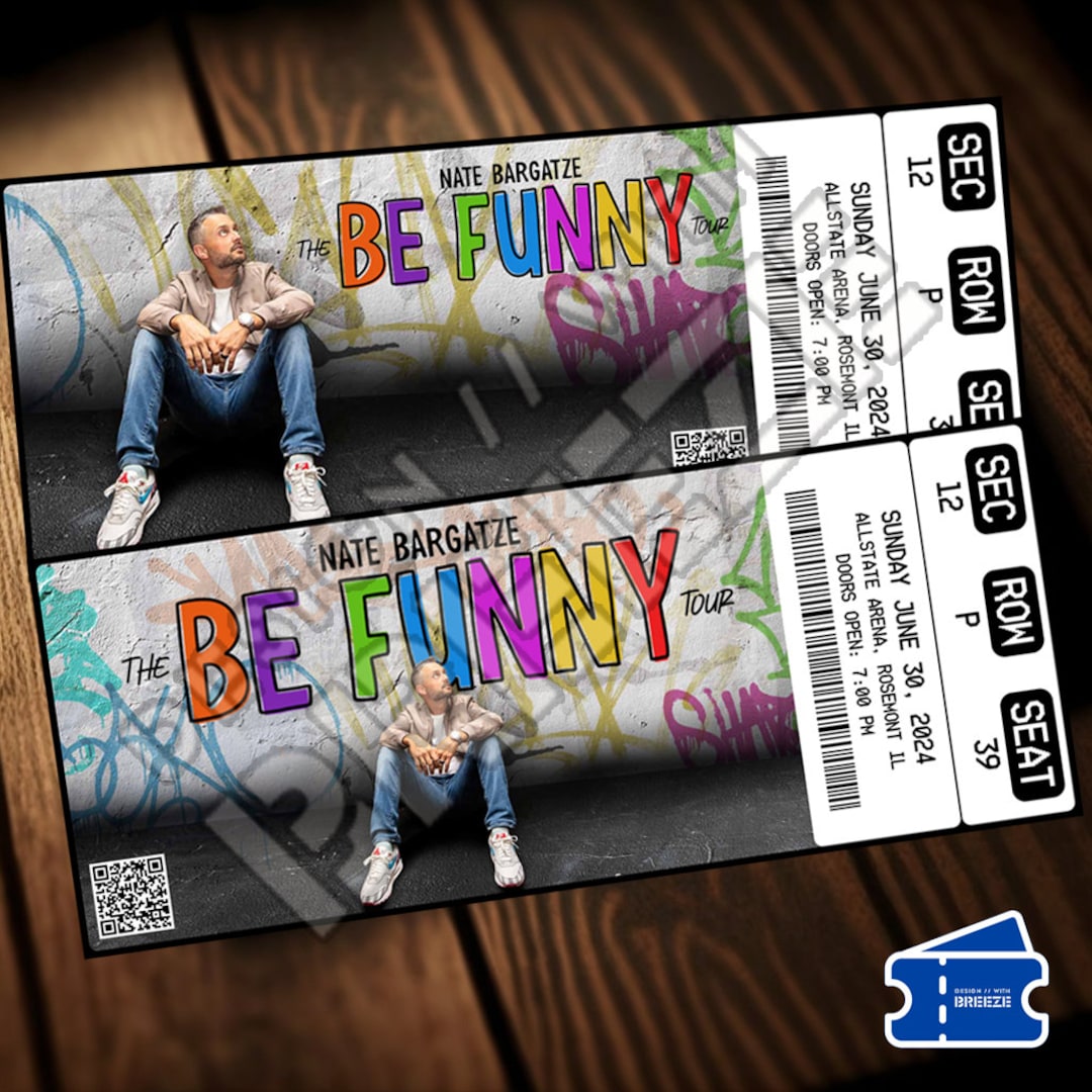 Printable Nate Bargatze Ticket the Be Funny Tour Live Comedy Show Surprise Gift Reveal Editable