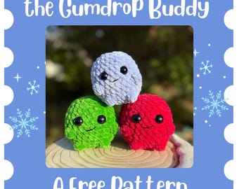 DIGITAL FILE ONLY - Dottie the Gumdrop Buddy