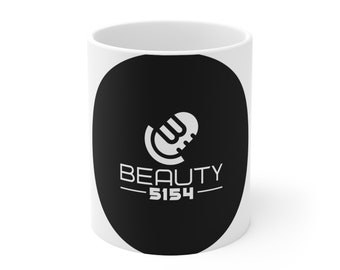 Beauty5154! Ceramic Mug 11oz