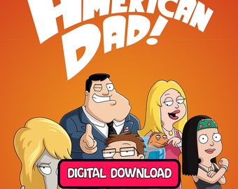 American Dad! TV Series - every episode, alls season, only digital download, No DVD