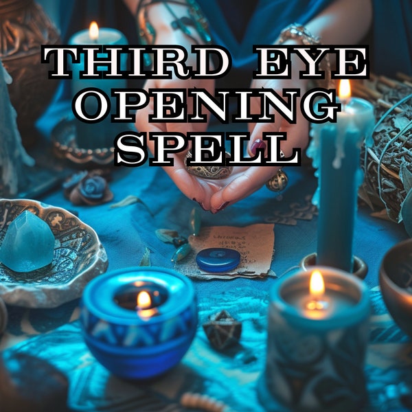 Third Eye Opening Spell, Powerful Spell