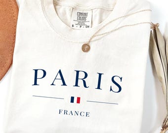 Paris France Comfort Colors Shirt: French Souvenir Tee