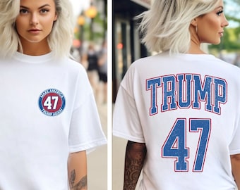 Trump 2024 Election Shirt: 47th President Graphic Tee