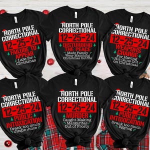 North Pole Christmas Matching Family Shirt, Family Christmas Pajamas, Custom North Pole Correctional Shirt, Funny Group Christmas Tshirts.