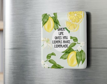 Inspiré et motivant Quand la vie vous donne des citrons, faites de la limonade Aimant en porcelaine pour réfrigérateur, carré