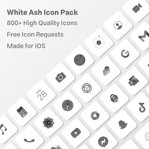 May include: A collection of grayscale app icons on white square backgrounds. The text "White Ash Icon Pack" and "800+ High Quality Icons" are visible. Other text includes "Free Icon Requests" and "Made for iOS".