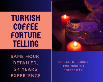 SAME HOUR Turkish Coffee Reading: Detailed Psychic Fortune Telling