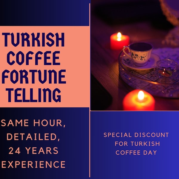 MISMA HORA - Lectura de café turco - Adivinación del café turco - Detallado - Lectura psíquica - Fortuna del café