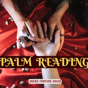Puede incluir: La palma de una persona está siendo leída por otra persona. La imagen está sobre un fondo rojo con piedras doradas esparcidas. El texto "PALM READING" está en letras grandes amarillas con un contorno marrón. El texto "LOVERS FORTUNE HOUSE" está en letras blancas más pequeñas.