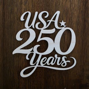 USA 250 Years Laser Cut Wood Sign, Patriotic Cutout Decor Bild 1