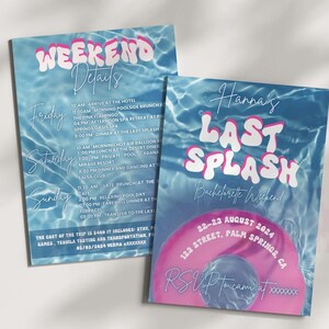 Może przedstawiać: Niebiesko-różowe zaproszenie na wieczór panieński zatytułowane "Hanna's Last Splash". Zaproszenie przedstawia basen z różowo-białym dmuchanym kołem i tekstem "22-23 sierpnia 2024, 123 Street, Palm Springs, CA".