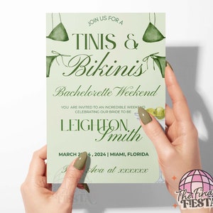 May include: A green and white invitation for a bachelorette weekend with the text "Tinis & Bikinis Bachelorette Weekend" and the bride-to-be's name "Leighton Smith". The invitation includes a date of March 2-4, 2024, and a location of Miami, Florida.