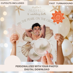 May include: A wedding game with a seashell theme, featuring a man's photo. The game is titled "Seashells & Wedding Bells" with the text "Pin the Pearl on the Groom." The image includes cutouts and is available as a digital download.