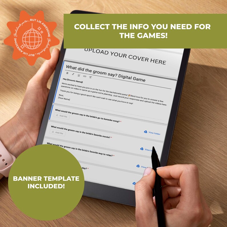 May include: A digital game template displayed on a tablet screen. The screen shows a questionnaire with prompts like "What did the groom say?" and "What would the groom say is the bride's favorite movie?" The image includes text that says "Collect the info you need for the games!"