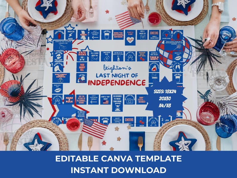 May include: A printable game board with a blue and white design. The board is titled "Leighton's Last Night of Independence". The board is decorated with stars, fireworks, and other patriotic imagery. The board is available in several sizes, including 18x24 inches, 20x30 inches, A4, and A3.