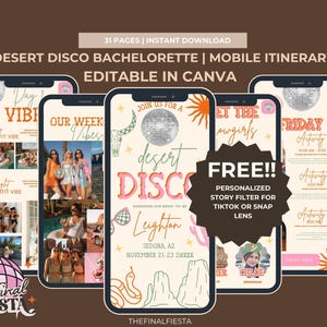 May include: Digital mobile itinerary template for a Desert Disco Bachelorette party. The design features a disco ball, desert landscape, and the text "Desert Disco" in pink. Includes a free personalized story filter.