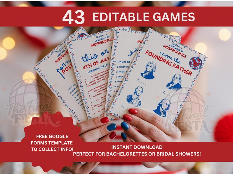 May include: A set of 43 printable Independence Day party games. The games are themed around the 4th of July and feature red, white, and blue colors. The games are titled "This or That 4th of July", "Name the Founding Father", and "Political Trivia".