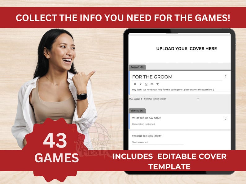 May include: A digital tablet screen displaying a template for a wedding game. The template includes sections for "For the Groom", "What Did He Say Game", and "Where Did You Meet?" The text "Upload Your Cover Here" is at the top of the screen. The tablet is on a wooden surface. The text "43 Games" is in red and white on a red circle.