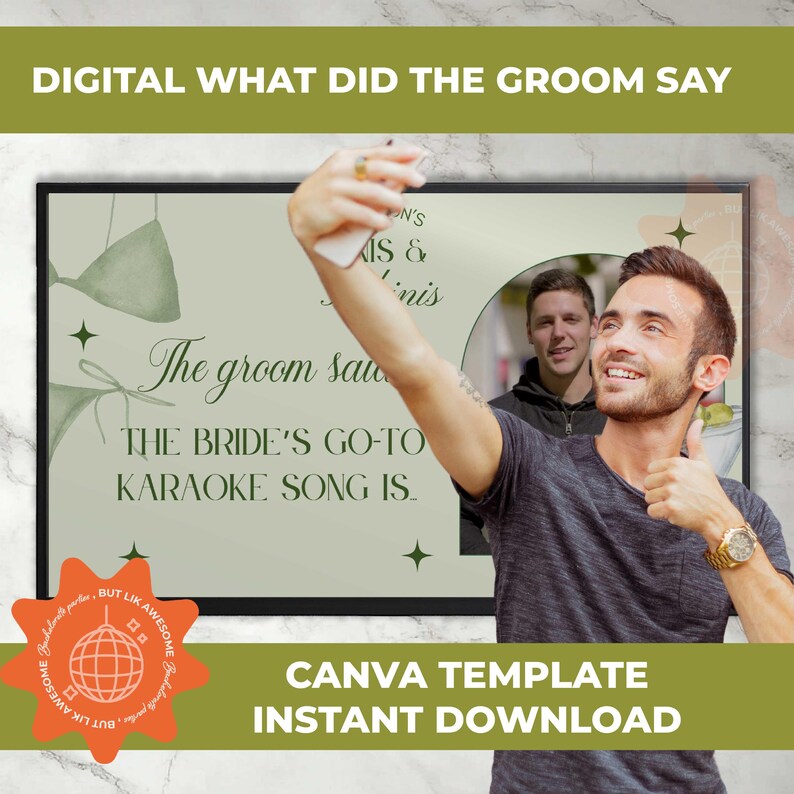 May include: A digital Canva template with the text "DIGITAL WHAT DID THE GROOM SAY". The design includes a watercolor bikini, stars, and the text "THE BRIDE'S GO-TO KARAOKE SONG IS". The image also includes a person taking a selfie.