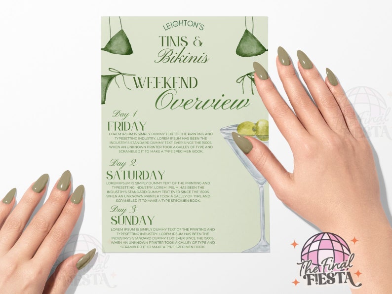 May include: A green and white invitation for a weekend event called "Tinis & Bikinis Weekend Overview". The invitation features a martini glass with olives, a green watercolor bikini, and the text "Day 1 Friday", "Day 2 Saturday", and "Day 3 Sunday".
