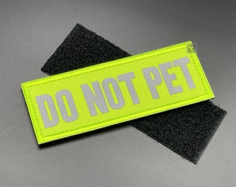 Do Not Pet Dog Harness Patch - Hi Vis Yellow Label Badge for Vest, Light Reflective, Hook & Loop, Fabric, 11cm for Vest