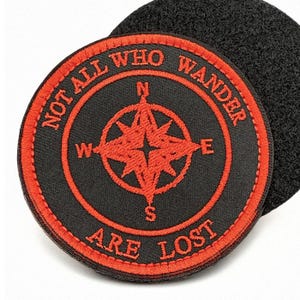 Not All Who Wander Are Lost Patch - Hook & Loop, Fabric, 8cm - Morale Military Tactical Army Airsoft Hiking Badge for Rucksack Backpack Cap