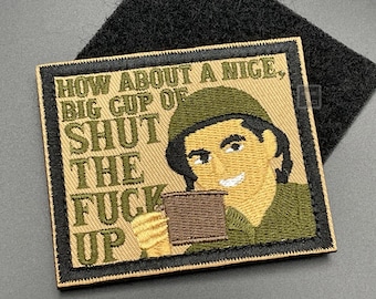 Nice Big Cup of Shut the Fuck Up Patch - Hook & Loop, Fabric, 8cm - Funny Meme Morale Airsoft Biker Badge for Rucksack Backpack Cap