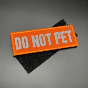 Do Not Pet Hundegeschirr Aufnäher - Hi Vis Orange Label Abzeichen für Weste, Lichtreflektierend, Klettverschluss, Stoff, 11 cm