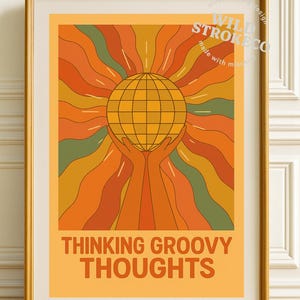 Myślenie Groovy Thoughts Wall Art Printable – Retro 70s-Inspired Positive Quote Decor, Whimsical Mindset Poster, Digital Download Print