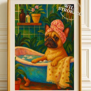 パンパード・ポーズのウォールアート（印刷可能） - 面白いフレンチブルドッグのバスルーム装飾、スパの犬の肖像画、レトロなデジタルダウンロードで、気まぐれな自宅やギフトに