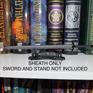 Nightblood sword sheath for Nightblood letter opener from Dragonsteel Brandon Sanderson, secret project. SWORD NOT INCLUDED sheath only